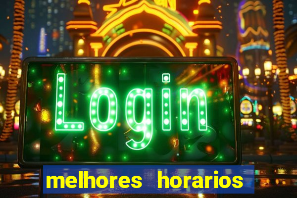 melhores horarios pagantes fortune tiger